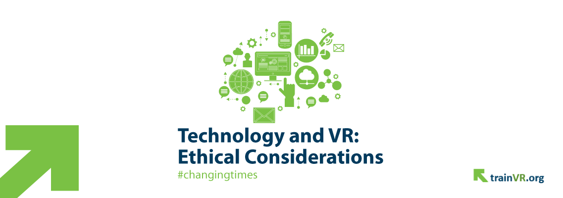 Featured image for “Webinar: Technology and VR: Ethical Considerations #changingtimes”