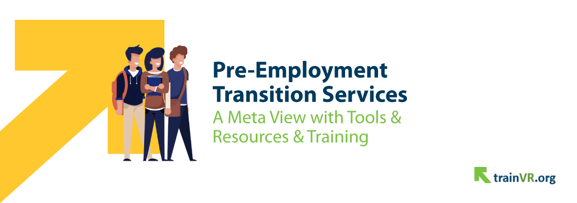 Featured image for “Webinar: Pre-Employment Transition Services – A Meta View”
